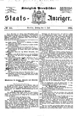 Königlich Preußischer Staats-Anzeiger (Allgemeine preußische Staats-Zeitung) Freitag 1. Juli 1864