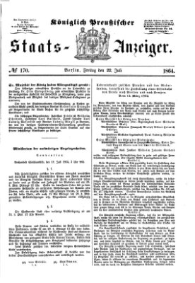 Königlich Preußischer Staats-Anzeiger (Allgemeine preußische Staats-Zeitung) Freitag 22. Juli 1864