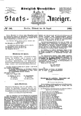 Königlich Preußischer Staats-Anzeiger (Allgemeine preußische Staats-Zeitung) Mittwoch 10. August 1864