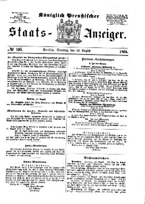 Königlich Preußischer Staats-Anzeiger (Allgemeine preußische Staats-Zeitung) Sonntag 14. August 1864