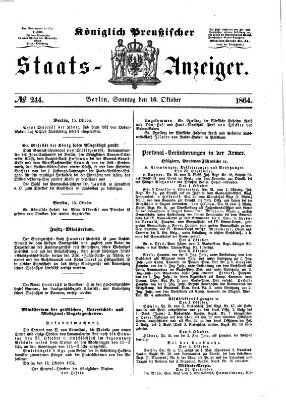 Königlich Preußischer Staats-Anzeiger (Allgemeine preußische Staats-Zeitung) Sonntag 16. Oktober 1864