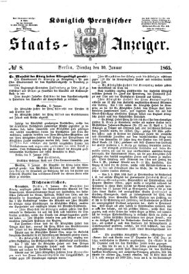 Königlich Preußischer Staats-Anzeiger (Allgemeine preußische Staats-Zeitung) Dienstag 10. Januar 1865