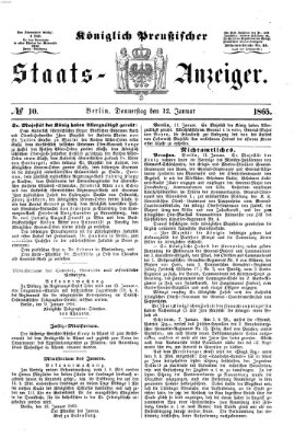 Königlich Preußischer Staats-Anzeiger (Allgemeine preußische Staats-Zeitung) Donnerstag 12. Januar 1865