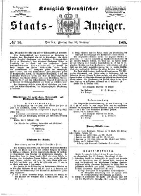 Königlich Preußischer Staats-Anzeiger (Allgemeine preußische Staats-Zeitung) Freitag 10. Februar 1865