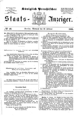 Königlich Preußischer Staats-Anzeiger (Allgemeine preußische Staats-Zeitung) Mittwoch 22. Februar 1865