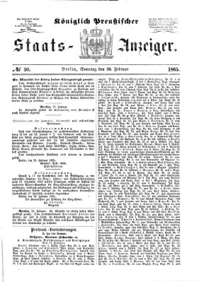 Königlich Preußischer Staats-Anzeiger (Allgemeine preußische Staats-Zeitung) Sonntag 26. Februar 1865