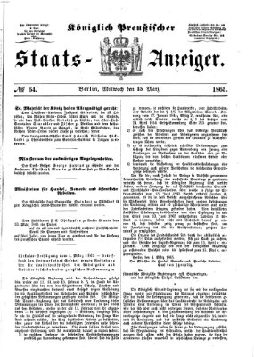 Königlich Preußischer Staats-Anzeiger (Allgemeine preußische Staats-Zeitung) Mittwoch 15. März 1865