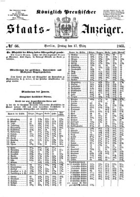 Königlich Preußischer Staats-Anzeiger (Allgemeine preußische Staats-Zeitung) Freitag 17. März 1865