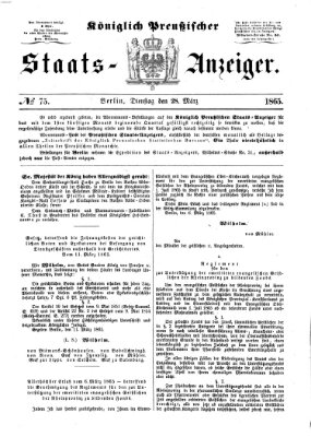 Königlich Preußischer Staats-Anzeiger (Allgemeine preußische Staats-Zeitung) Dienstag 28. März 1865