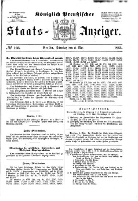 Königlich Preußischer Staats-Anzeiger (Allgemeine preußische Staats-Zeitung) Dienstag 2. Mai 1865