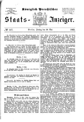 Königlich Preußischer Staats-Anzeiger (Allgemeine preußische Staats-Zeitung) Freitag 19. Mai 1865