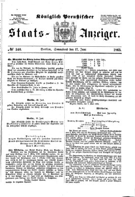 Königlich Preußischer Staats-Anzeiger (Allgemeine preußische Staats-Zeitung) Samstag 17. Juni 1865