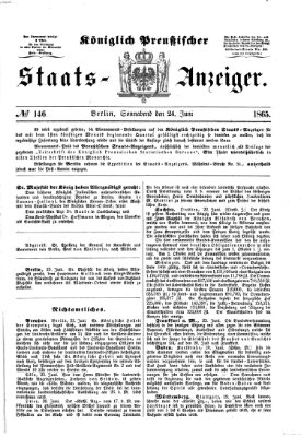 Königlich Preußischer Staats-Anzeiger (Allgemeine preußische Staats-Zeitung) Samstag 24. Juni 1865