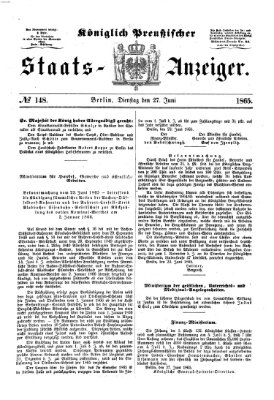 Königlich Preußischer Staats-Anzeiger (Allgemeine preußische Staats-Zeitung) Dienstag 27. Juni 1865