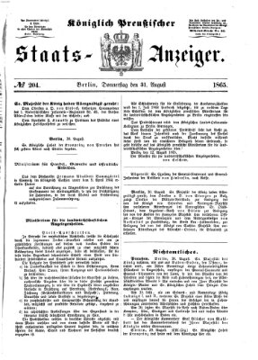 Königlich Preußischer Staats-Anzeiger (Allgemeine preußische Staats-Zeitung) Donnerstag 31. August 1865