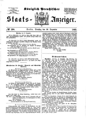 Königlich Preußischer Staats-Anzeiger (Allgemeine preußische Staats-Zeitung) Dienstag 19. Dezember 1865