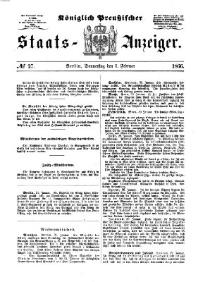 Königlich Preußischer Staats-Anzeiger (Allgemeine preußische Staats-Zeitung) Donnerstag 1. Februar 1866