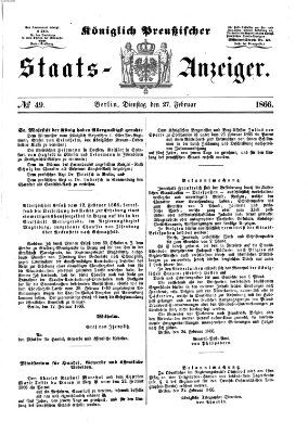 Königlich Preußischer Staats-Anzeiger (Allgemeine preußische Staats-Zeitung) Dienstag 27. Februar 1866