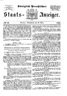 Königlich Preußischer Staats-Anzeiger (Allgemeine preußische Staats-Zeitung) Samstag 10. März 1866