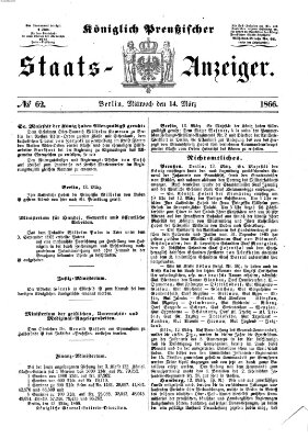 Königlich Preußischer Staats-Anzeiger (Allgemeine preußische Staats-Zeitung) Mittwoch 14. März 1866