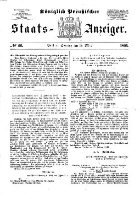 Königlich Preußischer Staats-Anzeiger (Allgemeine preußische Staats-Zeitung) Sonntag 18. März 1866