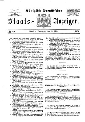 Königlich Preußischer Staats-Anzeiger (Allgemeine preußische Staats-Zeitung) Donnerstag 22. März 1866