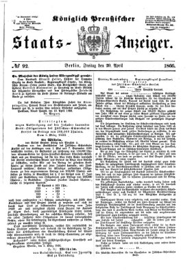 Königlich Preußischer Staats-Anzeiger (Allgemeine preußische Staats-Zeitung) Freitag 20. April 1866