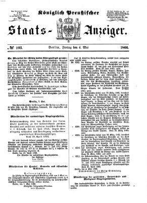 Königlich Preußischer Staats-Anzeiger (Allgemeine preußische Staats-Zeitung) Freitag 4. Mai 1866