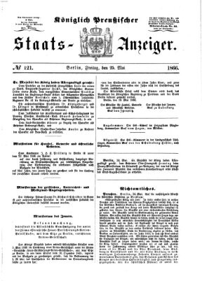 Königlich Preußischer Staats-Anzeiger (Allgemeine preußische Staats-Zeitung) Freitag 25. Mai 1866