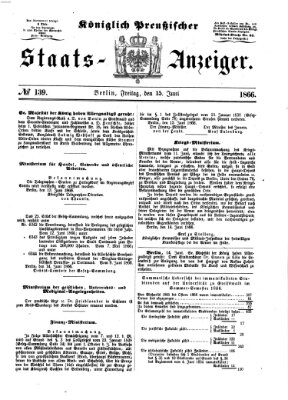 Königlich Preußischer Staats-Anzeiger (Allgemeine preußische Staats-Zeitung) Freitag 15. Juni 1866