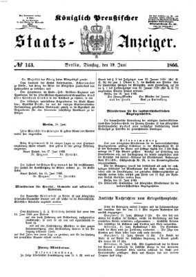 Königlich Preußischer Staats-Anzeiger (Allgemeine preußische Staats-Zeitung) Dienstag 19. Juni 1866