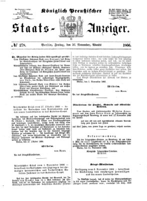 Königlich Preußischer Staats-Anzeiger (Allgemeine preußische Staats-Zeitung) Freitag 16. November 1866