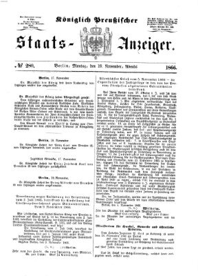 Königlich Preußischer Staats-Anzeiger (Allgemeine preußische Staats-Zeitung) Montag 19. November 1866