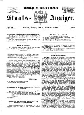 Königlich Preußischer Staats-Anzeiger (Allgemeine preußische Staats-Zeitung) Dienstag 20. November 1866