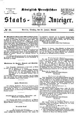 Königlich Preußischer Staats-Anzeiger (Allgemeine preußische Staats-Zeitung) Dienstag 22. Januar 1867