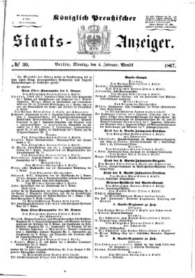 Königlich Preußischer Staats-Anzeiger (Allgemeine preußische Staats-Zeitung) Montag 4. Februar 1867