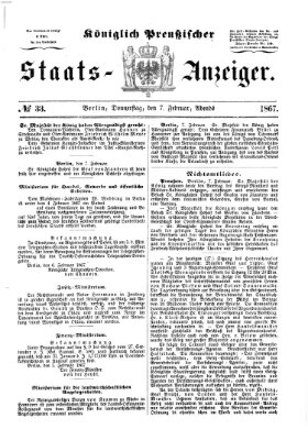 Königlich Preußischer Staats-Anzeiger (Allgemeine preußische Staats-Zeitung) Donnerstag 7. Februar 1867