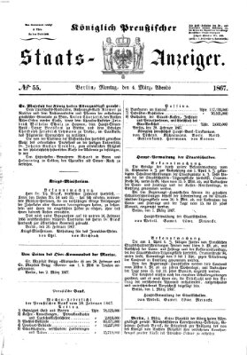 Königlich Preußischer Staats-Anzeiger (Allgemeine preußische Staats-Zeitung) Montag 4. März 1867