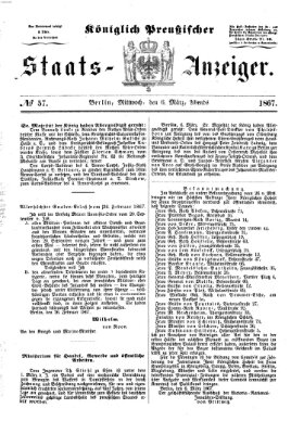 Königlich Preußischer Staats-Anzeiger (Allgemeine preußische Staats-Zeitung) Mittwoch 6. März 1867