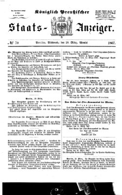 Königlich Preußischer Staats-Anzeiger (Allgemeine preußische Staats-Zeitung) Mittwoch 20. März 1867