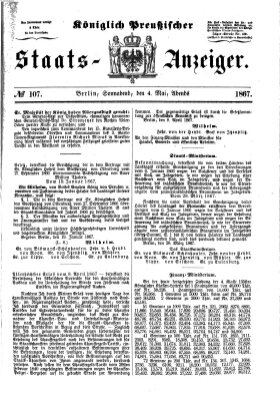 Königlich Preußischer Staats-Anzeiger (Allgemeine preußische Staats-Zeitung) Samstag 4. Mai 1867