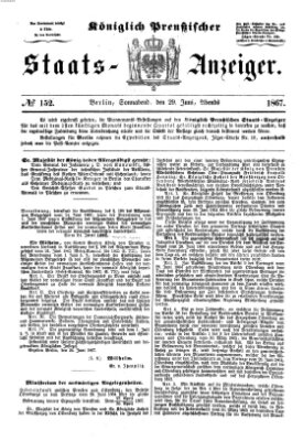 Königlich Preußischer Staats-Anzeiger (Allgemeine preußische Staats-Zeitung) Samstag 29. Juni 1867