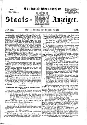 Königlich Preußischer Staats-Anzeiger (Allgemeine preußische Staats-Zeitung) Montag 15. Juli 1867