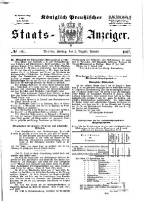 Königlich Preußischer Staats-Anzeiger (Allgemeine preußische Staats-Zeitung) Freitag 2. August 1867