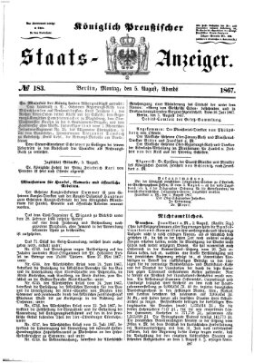 Königlich Preußischer Staats-Anzeiger (Allgemeine preußische Staats-Zeitung) Montag 5. August 1867