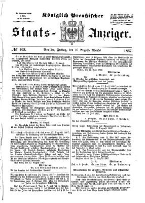 Königlich Preußischer Staats-Anzeiger (Allgemeine preußische Staats-Zeitung) Freitag 16. August 1867