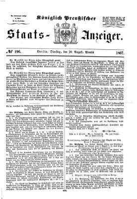 Königlich Preußischer Staats-Anzeiger (Allgemeine preußische Staats-Zeitung) Dienstag 20. August 1867