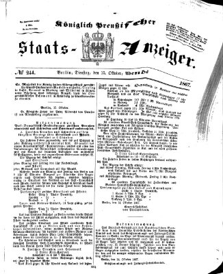 Königlich Preußischer Staats-Anzeiger (Allgemeine preußische Staats-Zeitung) Dienstag 15. Oktober 1867