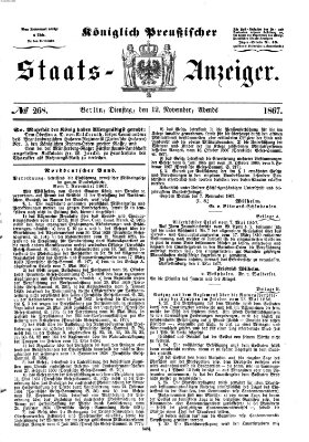 Königlich Preußischer Staats-Anzeiger (Allgemeine preußische Staats-Zeitung) Dienstag 12. November 1867