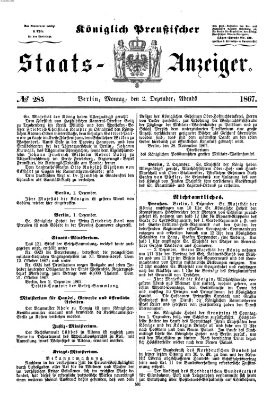 Königlich Preußischer Staats-Anzeiger (Allgemeine preußische Staats-Zeitung) Montag 2. Dezember 1867